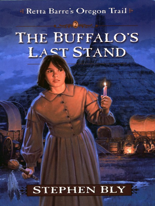 Title details for The Buffalo's Last Stand by Stephen Bly - Available